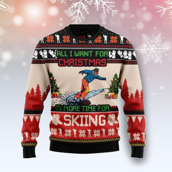 All I Want For Christmas Is More Time For Skiing Funny Ugly Sweater - Thegiftio UK
