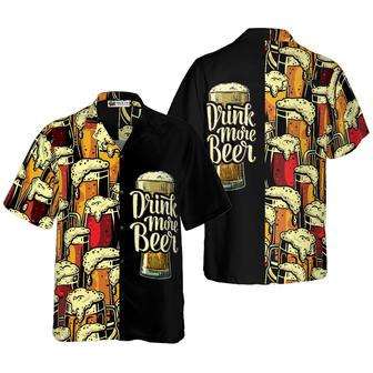Beer Hawaiian Shirt, Drink More Beer, Colorful Summer Aloha Shirt For Men Women, Perfect Gift For Friend, Family, Husband, Wife, Beer Lovers - Seseable