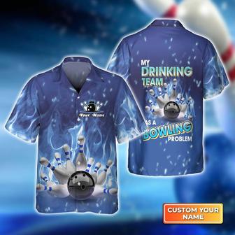 Bowling Hawaiian Shirt Custom Name - My Drinking Team Has Bowling Problem On Blue Fire Personalized Aloha Hawaiian Shirt - Gift For Friend, Family, Bowling Lovers - Seseable
