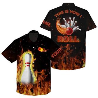 Bowling Hawaiian Shirt Custom Name, This Is How I Roll, Black Flame Bowling Personalized Shirt For Men Women, Team, Bowling Lovers, Bowlers - Seseable