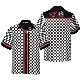 Bowling Hawaiian Shirt, That's How I Roll Bowling, Bowling Caro Pattern Aloha Hawaiian Shirt For Men Women, Perfect Gift For Friend, Bowling Lovers | Seseable CA