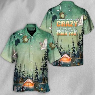 Camping Hawaiian Shirt, Camping We Can Train You Hawaiian Shirt For Summer, Camping Aloha Shirt - Perfect Gift For Men, Women, Camping Lover, Friend - Seseable