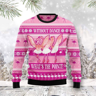 Flamingo Ballet Pink What Is The Pointe Christmas Ugly Sweater - Thegiftio UK