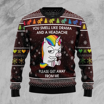Funny Unicorn You Smell Like Drama And A Headache Ugly Sweater - Thegiftio UK