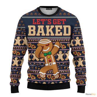 Ginger Bread Lets Get Baked Ugly Christmas Sweater | Favorety UK