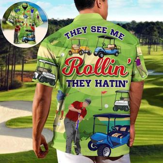 Golf Aloha Hawaiian Shirt For Summer - Golf They See Me Rollin They Hatin Funny Golfers Aloha Hawaiian Shirt - Perfect Gift For Men, Women, Golfer - Seseable