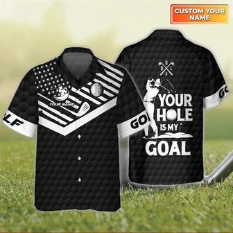 Golf Hawaiian Shirt Custom Name, Golf Black Personalized Your Hole Is My Goal Hawaiian Shirt For Men - Perfect Gift For Golf Lovers, Golfers - Seseable