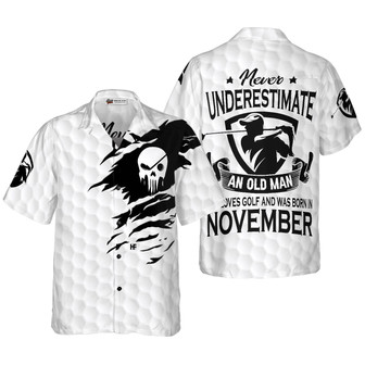Golf Hawaiian Shirt, Never Underestimate A Golfer Born In November Aloha Hawaiian Shirt For Summer, Colorful Aloha Shirt For Men Women, Friend, Team | Seseable UK