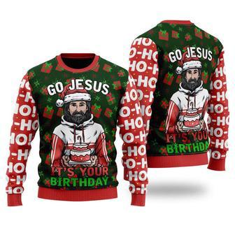 Jesus's Birthday Go Ugly Christmas Sweater For Men & Women | Favorety