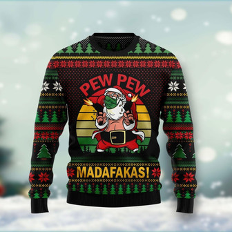 Pew Pew Madafakas Santa Claus Funny Ugly Sweater - Thegiftio UK