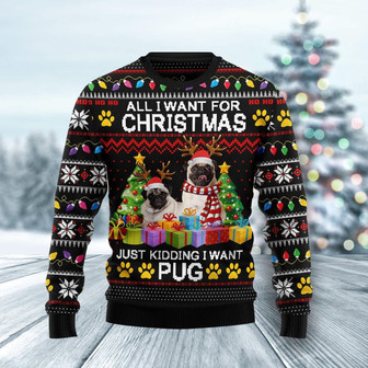 Pug All I Want For Christmas Funny Ugly Sweater - Thegiftio UK
