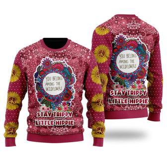 Stay Trippy Little Hippie Ugly Christmas Sweater For Men & Women | Favorety DE