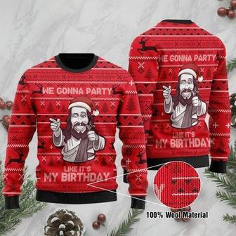 We Gonna Party Like It's My Birthday Jesus Ugly Christmas Sweater | Favorety AU