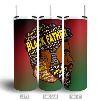 Black Father Supportive Caring Strong Men Juneteenth Skinny Tumbler | Seseable UK