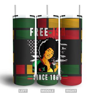 Black Women Free-ish Since 1865 Juneteenth Freedom Day Skinny Tumbler | Seseable UK