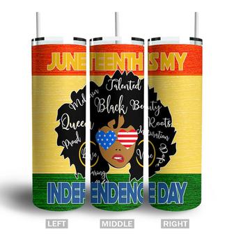Juneteenth Is My Independence Day American Flag Sunglasses Women Skinny Tumbler - Seseable