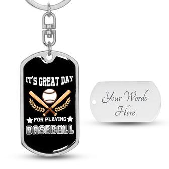Custom Great Day For Playing Baseball Keychain With Back Engraving | Birthday Gifts For Baseball Lover | Personalized Baseball Dog Tag Keychain - Seseable