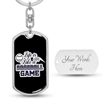 Custom Life Is Like Baseball Game Keychain With Back Engraving | Birthday Gifts For Baseball Lover | Personalized Baseball Dog Tag Keychain - Seseable