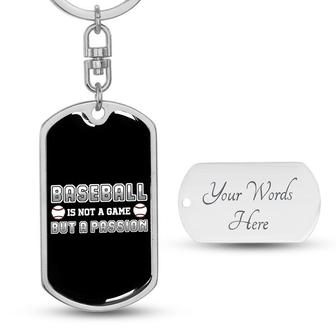 Custom Not A Game But A Passion Keychain With Back Engraving | Birthday Gifts For Baseball Lover | Personalized Baseball Dog Tag Keychain - Seseable