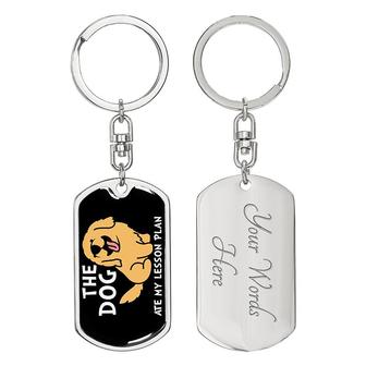 Custom The Dog Ate My Lesson Plan Keychain With Back Engraving | Birthday Gift For Dog Lovers | Personalized Dog Dog Tag Keychain | Seseable UK
