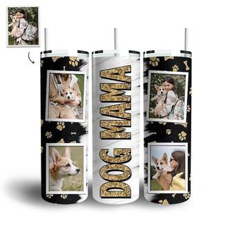 Custom Dog Mama Gold Glitter Photo Skinny Tumbler | Custom Photo | Dog Mom Gifts | Personalized Dog Mom Skinny Tumbler - Seseable
