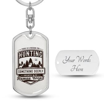 Custom There Is Passion For Hunting Keychain With Back Engraving | Birthday For Hunting Lover | Personalized Hunting Dog Tag Keychain | Seseable CA