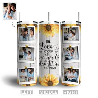 Custom The Love Between A Mother And Daughter Is Forever Tumbler | Custom Photo | Mom And Daughter Gifts | Personalized Mom And Daughter Skinny Tumbler - Seseable