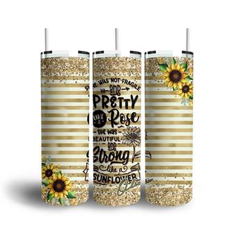 Custom She Was Beautiful And Strong Like A Sunflower Skinny Tumbler, Custom Name, Strong Women Quote Gift, Personalized Name Skinny Tumbler - Seseable