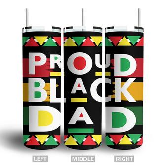 Proud Black Dad Juneteenth Happy Freedom Day Skinny Tumbler - Seseable
