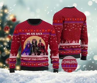 We Are Back Lock Up Your Children Ugly Xmas Sweater, Sanderson Sisters Sweatshirt, Hocus Pocus All Over Print Sweater | Favorety CA