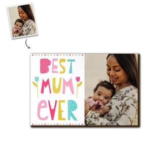 Custom Best Mum Ever Photo Wood Panel | Custom Photo | Photo Gifts For Mom | Personalized Mothers Day Wood Panel - Seseable