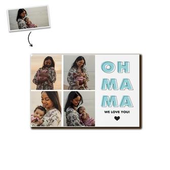 Custom Oh Ma Ma Photo Wood Panel | Custom Photo | Collage Photo Gifts For Mom | Personalized Mothers Day Wood Panel | Seseable CA