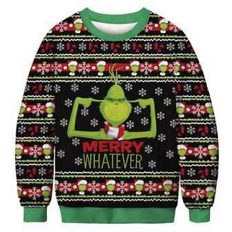 Grinch Sweater Merry Whatever Christmas Ugly Sweater | Favorety CA