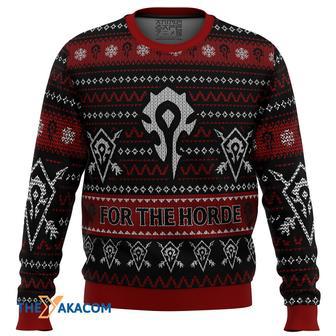 World Of Warcraft For The Horde Gift For Fan Anime Christmas Ugly Sweater | Favorety