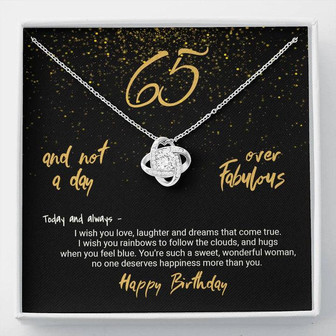 65Th Birthday Gift Not A Day Over Fabulous Love Knot Necklace - Thegiftio UK