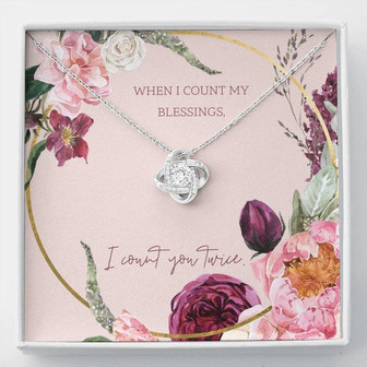 "A Gift For A Daughter" Love Knot Necklace - When I Count My Blessings - Thegiftio UK