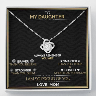 "A Gift For Daughter" Love Knot Necklace - Braver Than You Believe - Thegiftio UK