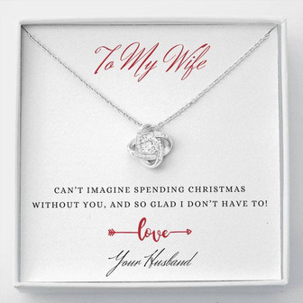 A Symbol Of Eternal Love, The Love Knot Necklace, A Christmas Gift For Every Wife - Thegiftio UK