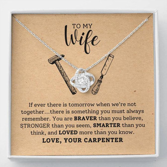 To My Wife From Your Carpenter - Love Knot Necklace - Thegiftio UK