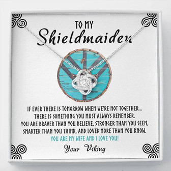 To My Shieldmaiden From Your Viking - Love Knot Necklace - Thegiftio UK