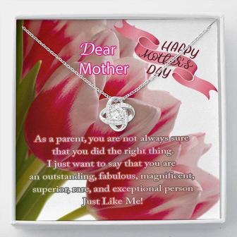 Dear Mother You Are An Outstanding, Fabulous, Magnificent, Superior, Rare, And Exceptional Person Just Like Me! Love Knot Necklace - Thegiftio UK