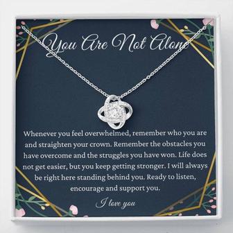 Friend Necklace, You Are Not Alone Necklace For Cancer Support Gift Survivor Inspirational Gift For Patient Miscarriage Gift - Thegiftio UK