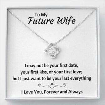 Future Wife Necklace, To My Future Wife Last Everything Love Necklace Gift For Girlfriend Or Fiance - Thegiftio UK