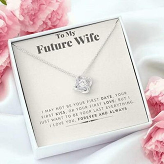 Future Wife Necklace, To My Future Wife Necklace To My Wife Necklaces From Husband , I May Not Be Your First Date - Thegiftio UK