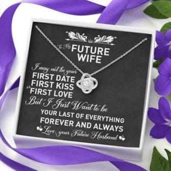 Future Wife Necklace, To My Future Wife Necklace, Your Last Of Everything , Engagement Gift For Girlfriend, Bride, Fiance - Thegiftio UK