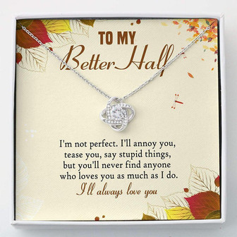 Girlfriend Necklace, Wife Necklace, To My Better Half , I’M Not Perfect Necklace Gift For Her - Thegiftio UK