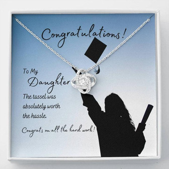 Graduation Congratulations "Tassel Worth The Hassle" Love Knot Necklace Gift For Daughter - Thegiftio UK