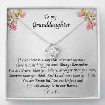 Grandmother Granddaughter Gift Love Knot Necklace, To My Granddaughter. Braver Than You Believe. - Thegiftio UK
