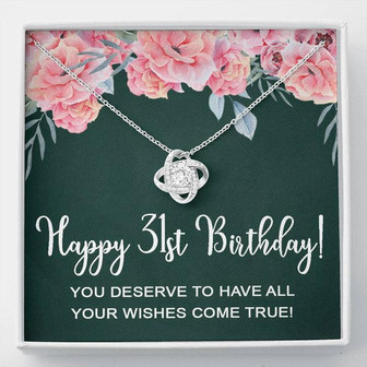 Happy 31St Birthday Gifts For Women Necklace For Her, 31 Years Old Jewelry Gift For Wife, Friend Gift Love Knot Necklace  - Thegiftio UK