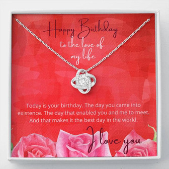 Happy Birthday, To The Love Of My Life - Love Knot Necklace - Thegiftio UK